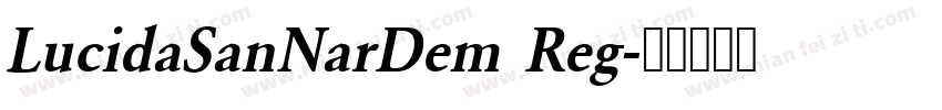 LucidaSanNarDem Reg字体转换
